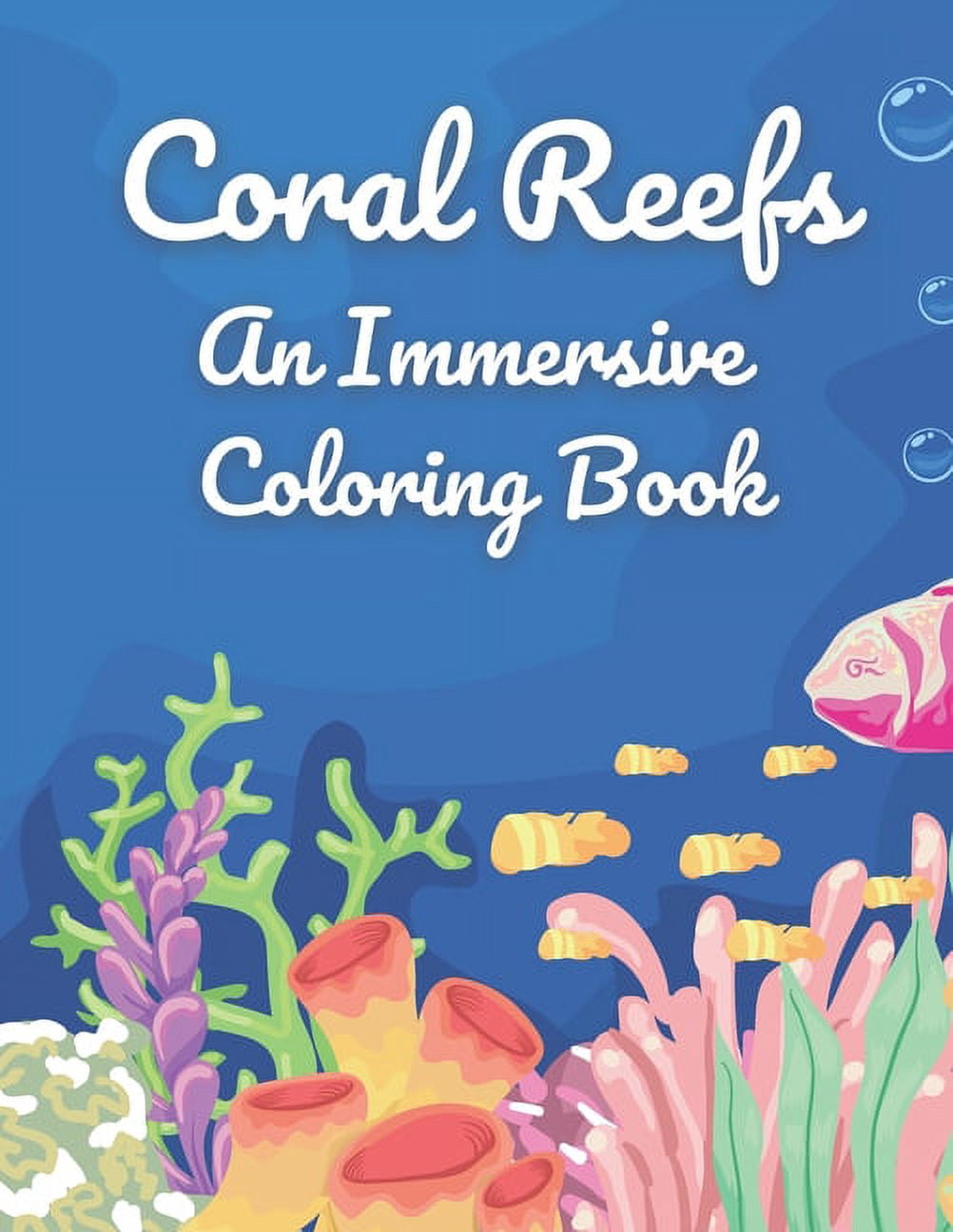 Coral Reefs: An Immersive Coloring Book, (Paperback)