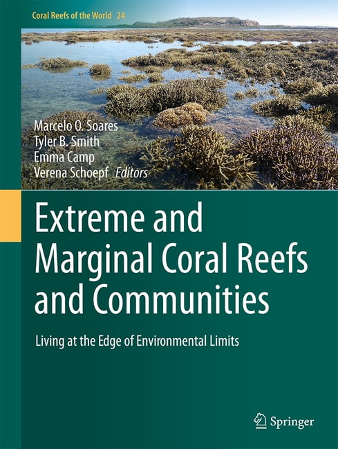 Coral Reefs of the World Extreme and Marginal Coral Reefs and ...