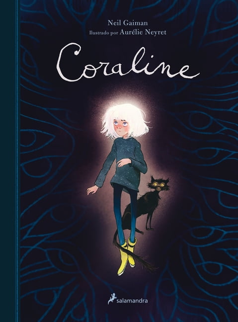 Coraline (EdiciÃ³n Ilustrada) / Coraline (Illustrated Edition), (Hardcover)
