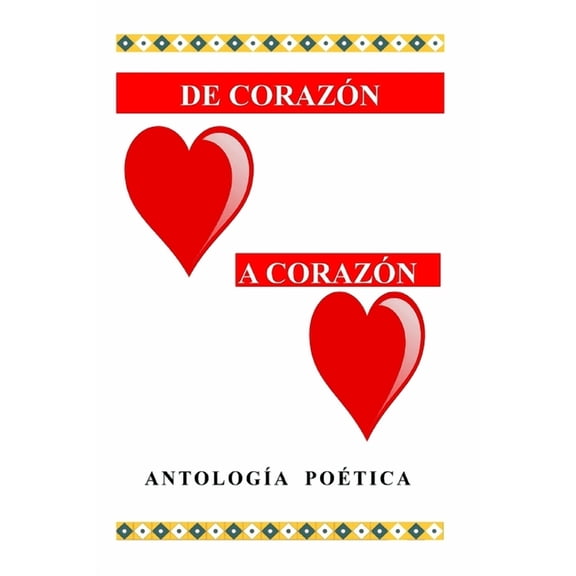 Corazn a corazn Spanish Edition Paperback 1695436601 9781695436602 Editorial Hispana