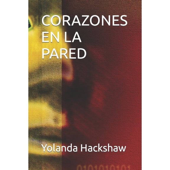 Corazones En La Pared (Paperback)