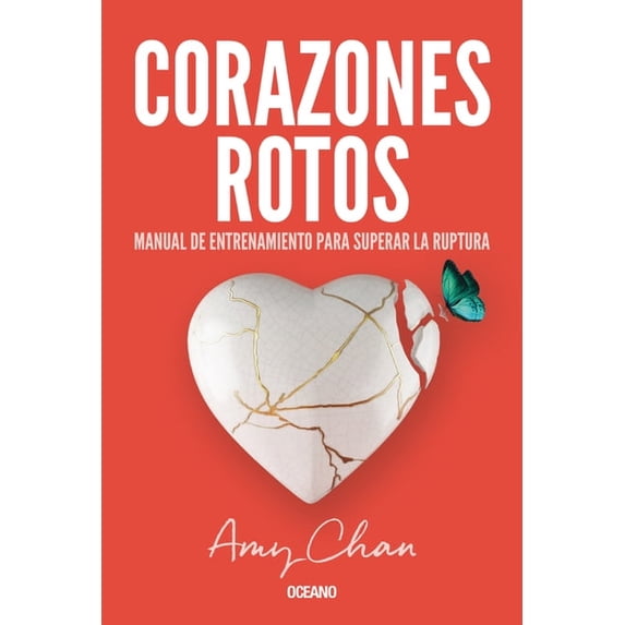 Corazones Rotos: Manual de Entrenamiento Para Superar La Ruptura, (Paperback)