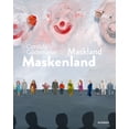 thumbnail image 1 of Cordula Güdemann: Maskenland (Hardcover), 1 of 1