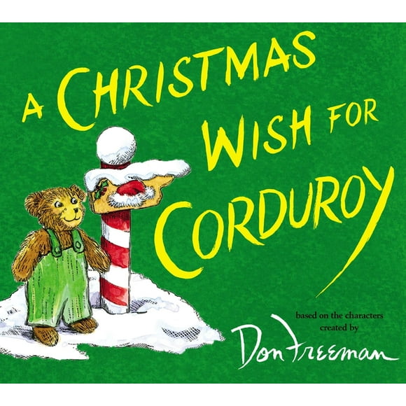 Corduroy: A Christmas Wish for Corduroy (Hardcover)