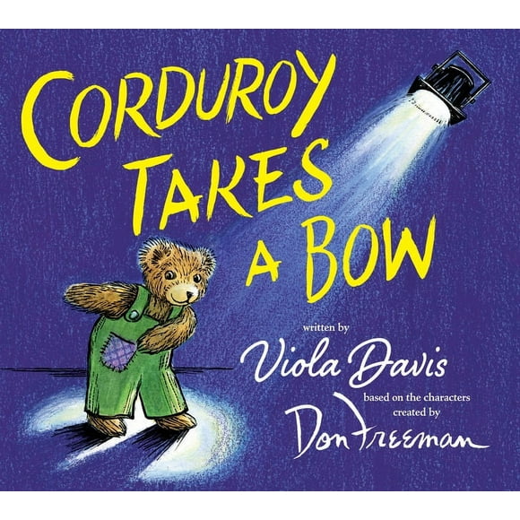 Corduroy Takes a Bow (Hardcover)