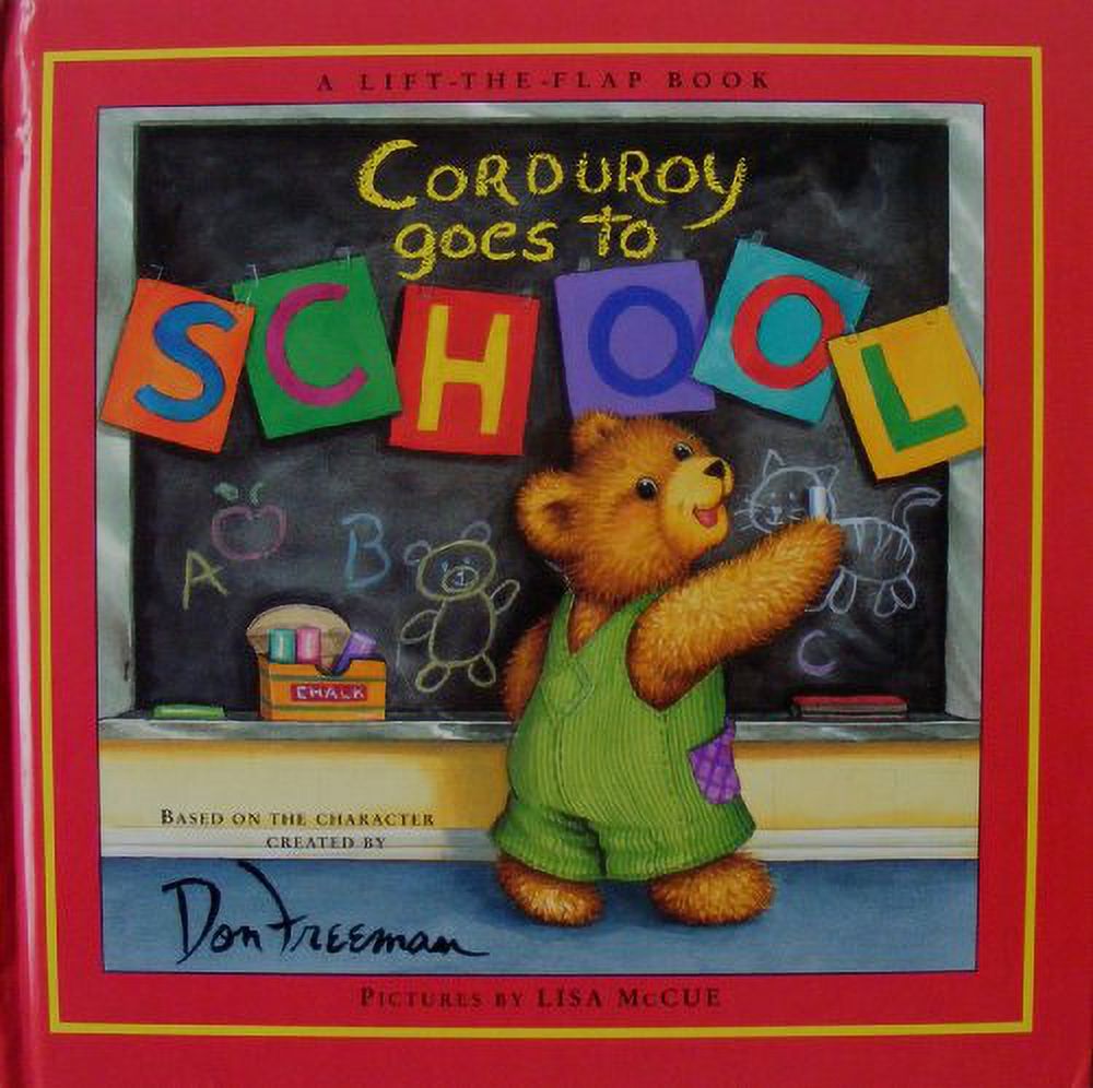 Pre-Owned Corduroy goes to school: Based on the character created by ...