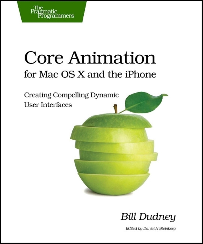 Pre-Owned Core Animation for Mac OS X and the iPhone: Creating ...
