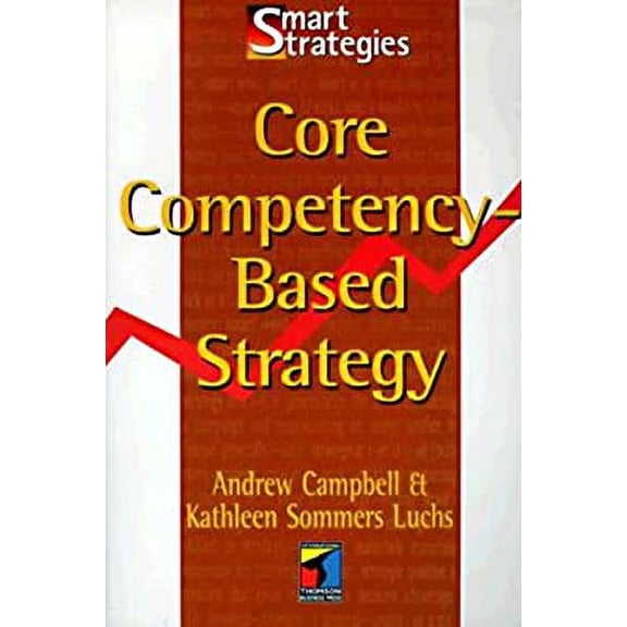 Pre-Owned Core Competency Based Strategy (Paperback) 0415136881 9780415136884
