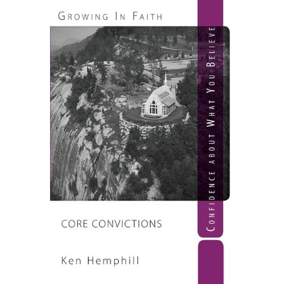 Pre-Owned Core Convictions: Confidence about What You Believe (Paperback) 0578051524 9780578051529