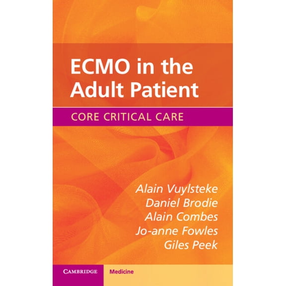 Core Critical Care ECMO in the Adult Patient, (Paperback)