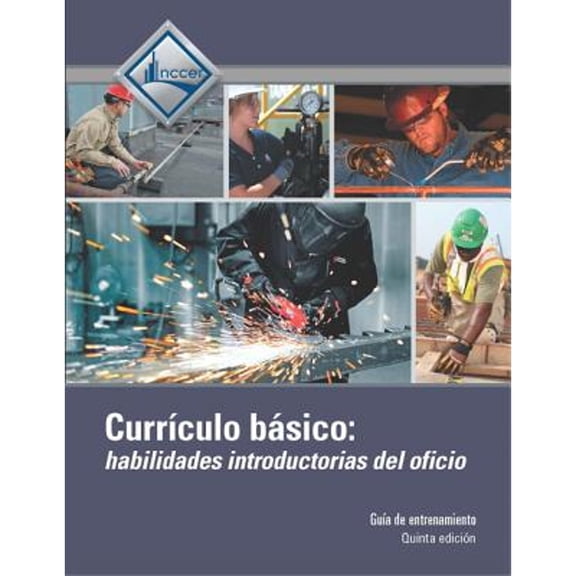 Pre-Owned Core Curriculum: Introductory Craft Skills in Spanish (Paperback) by NCCER