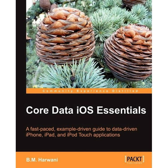 Core Data IOS Essentials, (Paperback)