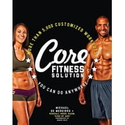 Core Fitness Solution More Than 5,000 Customized Workouts You Can Do Anywhere, Paperback