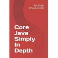 thumbnail image 1 of Core Java Simply In Depth (Paperback), 1 of 1