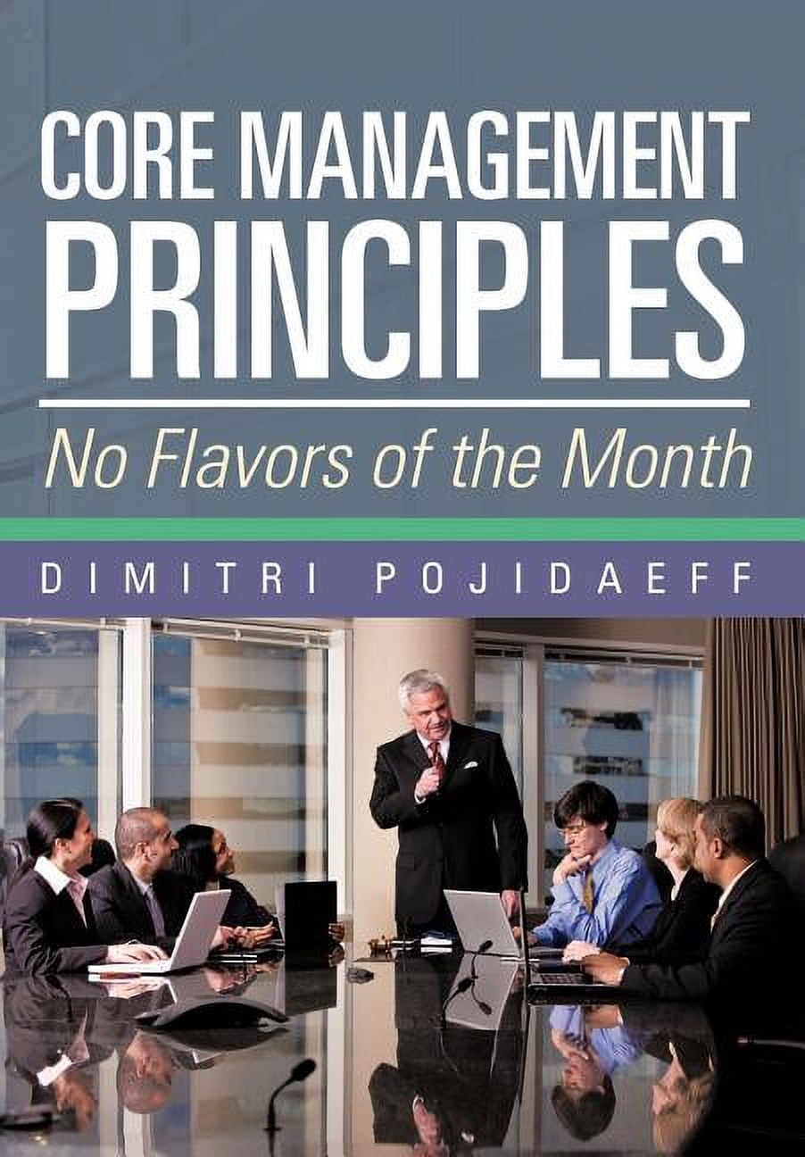 Core Management Principles Core Management Principles : No Flavors of the Month - Walmart.com