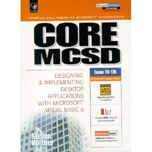 Pre-Owned Core McSd: Designing and Implementing Desktop Applications With Microsoft Visual Basic6 (Microsoft Certified Systems Engineer Series) (Hardcover) 0130139882 9780130139887