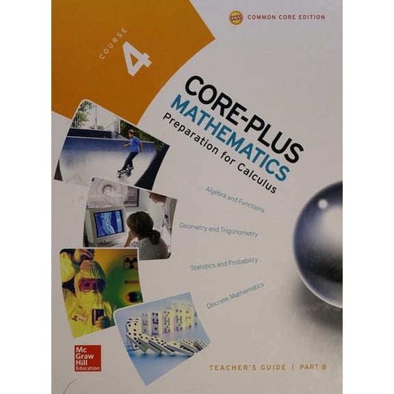 Pre-Owned Core Plus Mathematics - Contemporary Mathematics in Context Course 1 Common Core Edition - Teachers Guide Part B Paperback