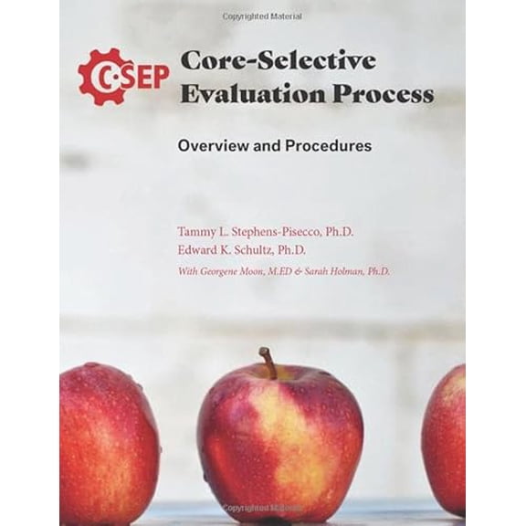 Pre-Owned Core-Selective Evaluation Process: Overview and Procedures, 9781733671002, 1733671005, Paperback,