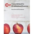 thumbnail image 1 of Pre-Owned Core-Selective Evaluation Process: Overview and Procedures Paperback, 1 of 1