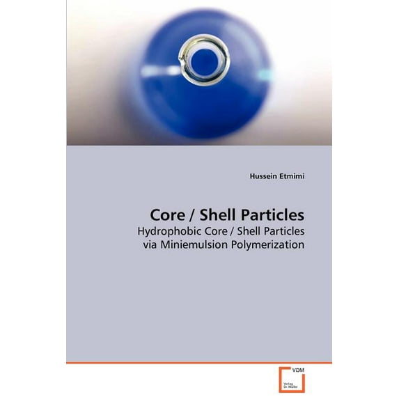 Core / Shell Particles (Paperback)