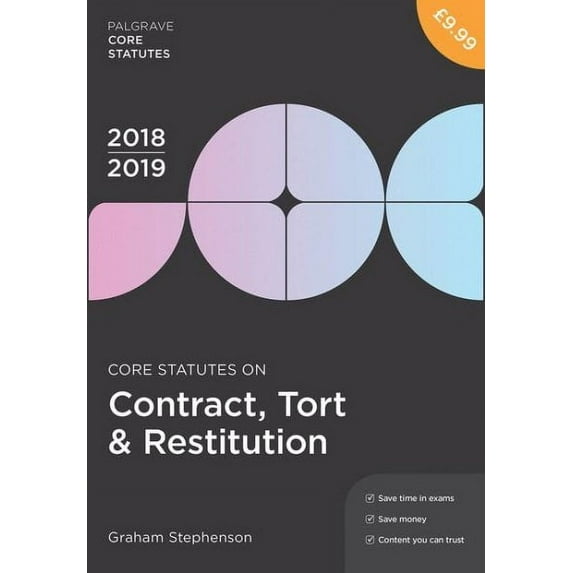 Core Statutes on Contract, Tort & Restitution 2018-19 Graham Stephenson (Paperback)