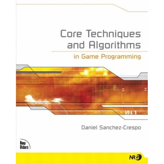 Pre-Owned Core Techniques and Algorithms in Game Programming (Paperback) 0131020099 9780131020092