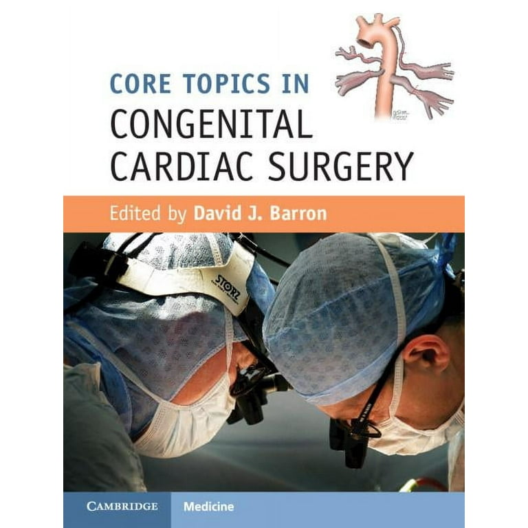 Core Topics in Congenital Cardiac Surgery, (Hardcover