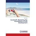 thumbnail image 1 of CoreCraft: Mastering the Foundations of iOS Development, (Paperback), 1 of 1