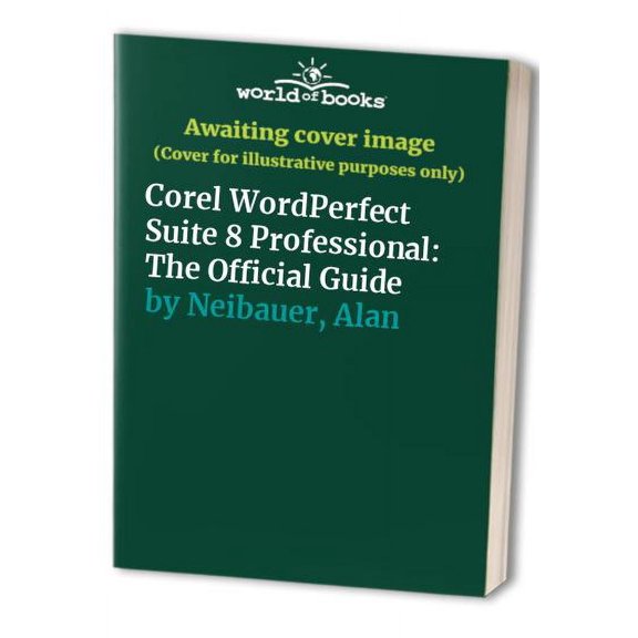 Pre-Owned Corel Wordperfect Suite 8 Professional: The Official Guide (Paperback) 0078824397 9780078824395