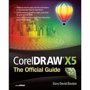 Pre-Owned CorelDRAW X5 the Official Guide (Paperback) by Gary David Bouton