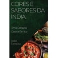 thumbnail image 1 of Cores e Sabores da Índia: Uma Odisseia Gastronômica, (Paperback), 1 of 1