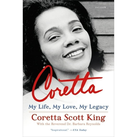 Pre-Owned Coretta: My Life, My Love, My Legacy (Paperback) 1250159938 9781250159939