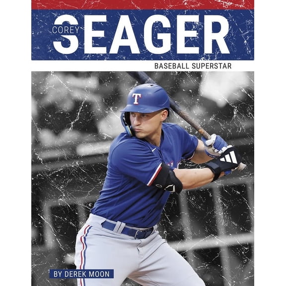 Corey Seager: Baseball Superstar, (Paperback)