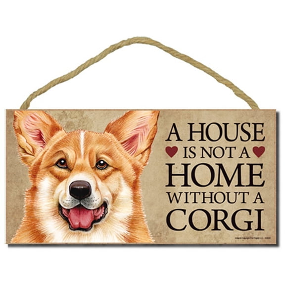 Corgi "A house is not a home without a Corgi" - 5" x 10" Door Sign with Bonus 1pc Stand and "I Love My Dog" 3 Inch Round Decal