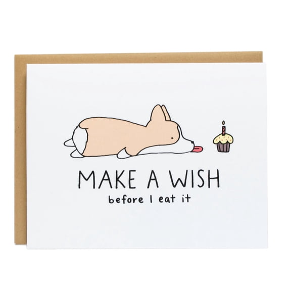 Corgi Birthday Card Make a Wish Before I Eat It Funny Greeting Card with Envelope Perfect for Dog Lovers and Birthdays