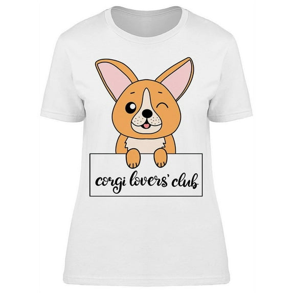 Corgi Lovers' Club Sign T-Shirt Women -Image by Shutterstock, Female x-Large