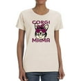 thumbnail image 1 of Corgi Mama T-Shirt Women -Image by Shutterstock, Female Medium, 1 of 4