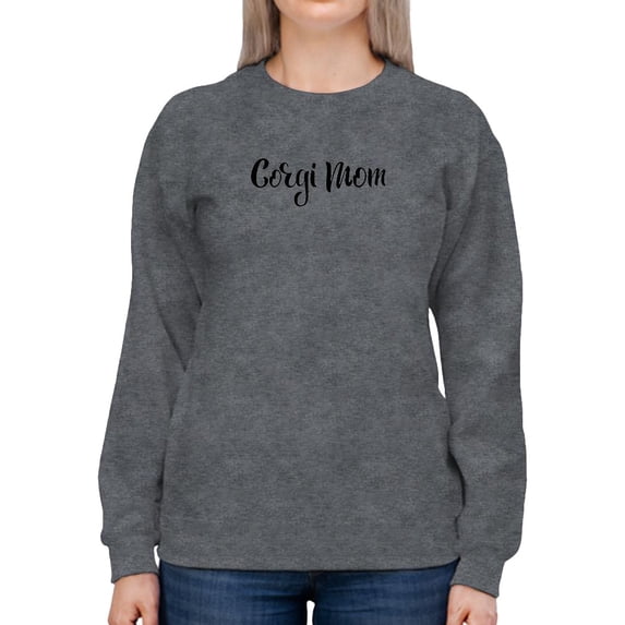 Corgi Mom Lettering Sweatshirt Women -Image by Shutterstock, Female 3X-Large