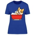 thumbnail image 1 of Corgi Taking A Bath T-Shirt Women -Image by Shutterstock, Female Medium, 1 of 2
