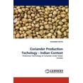 thumbnail image 1 of Coriander Production Techology - Indian Context (Paperback), 1 of 1