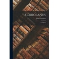 thumbnail image 1 of Coriolanus : A Tragedy (Paperback), 1 of 1