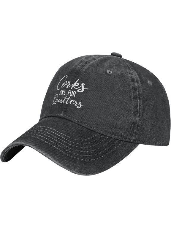 Corks are for Quitters Winery Tasting Saying Wine Hat Adjustable