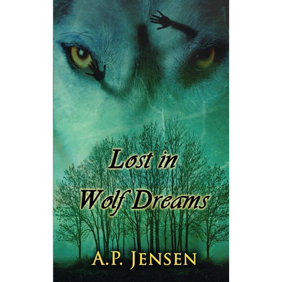 Cormac's Pack: Lost In Wolf Dreams (Paperback)