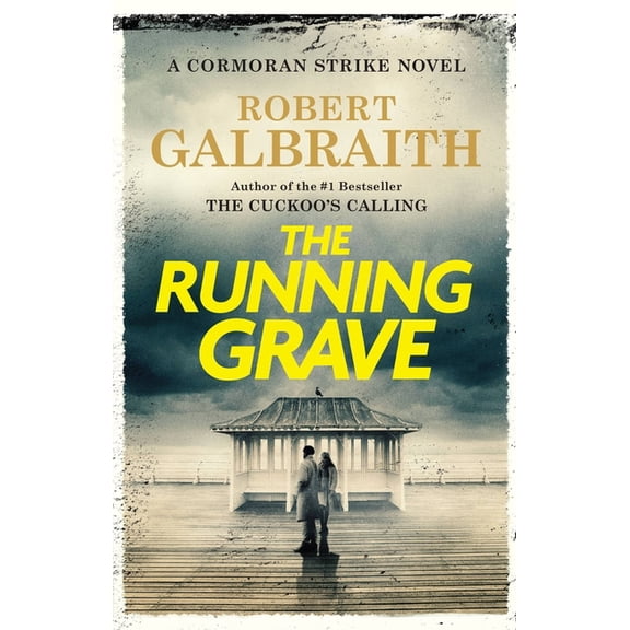 Cormoran Strike Novel: The Running Grave: A Cormoran Strike Novel, Book 7, (Hardcover)
