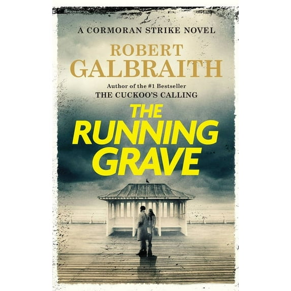 Cormoran Strike Novel: The Running Grave: A Cormoran Strike Novel, Book 7, (Hardcover)