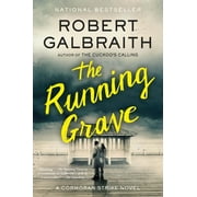 Cormoran Strike Novel The Running Grave A Cormoran Strike Novel, Paperback