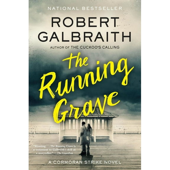 Cormoran Strike Novel The Running Grave: A Cormoran Strike Novel, (Paperback)