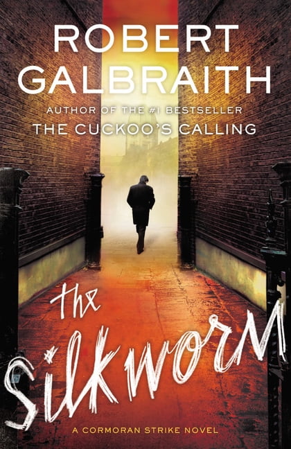 Cormoran Strike Novel The Silkworm, Book 2, (Hardcover)