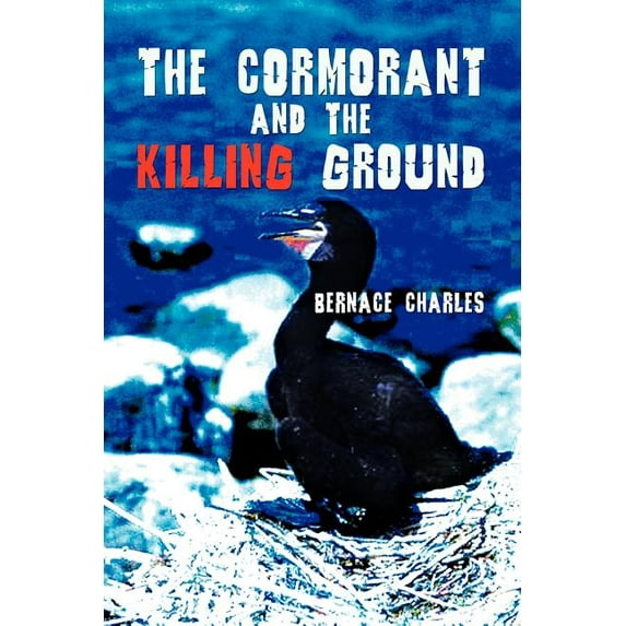 Cormorant and the Killing Ground