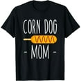 thumbnail image 1 of Corn Dog Mom Mothers Day T-Shirt, 1 of 4